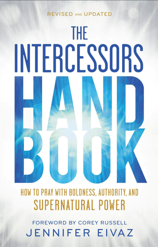 Pre-Order: The Intercessors Handbook Revised and Expanded 10th Anniversary Edition